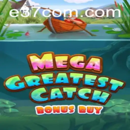 MegaGreatestCatchBonusBuy: Exploring the Thrills of a New Digital Adventure