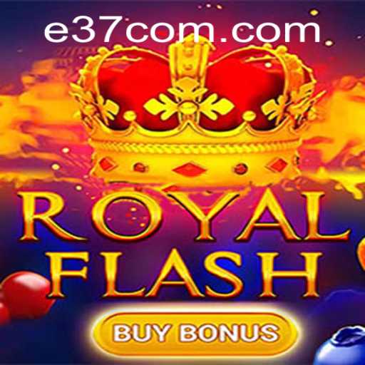 Exploring the Exciting World of RoyalFlashBuyBonus on e37.com